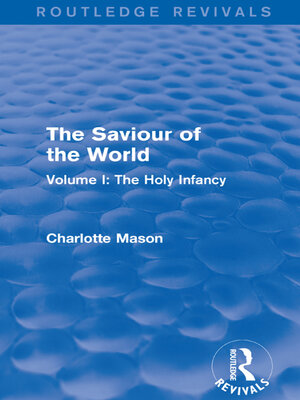 cover image of The Saviour of the World (Routledge Revivals)